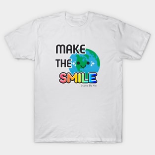 "Make The World Smile!" T-Shirt